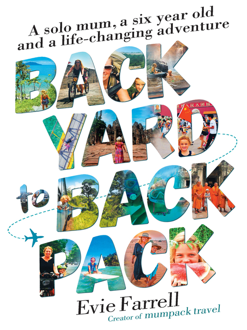 Title details for Backyard to Backpack by Evie Farrell - Available
